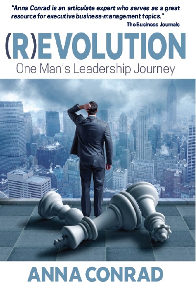 Cover of (R)evolution: One Man's Leadership Journey by Anna Conrad